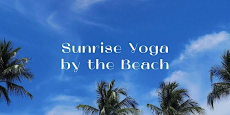 Sunrise Yoga by the Beach tickets