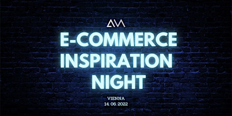 E-Commerce Inspiration Night (Vol. 1) by exvomo Tickets