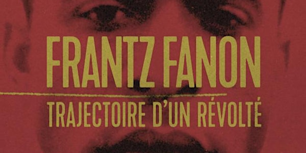 Hommage à Frantz Fanon