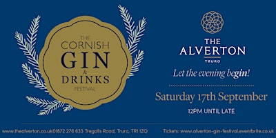 The Cornish Gin & Drinks Festival at The Alverton 2022
