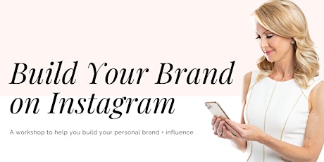 How To Build Your Brand On Instagram tickets