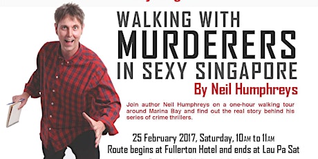 Walking with Murderers in Sexy Singapore by Neil Humphreys primary image