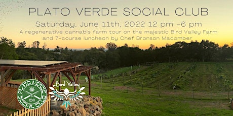 Plato Verde Social Club presents a Cannabis Farm Tour & 7 Course Luncheon tickets