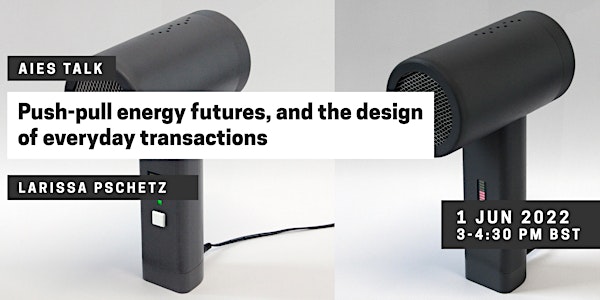 Push-pull energy futures, and the design of everyday transactions