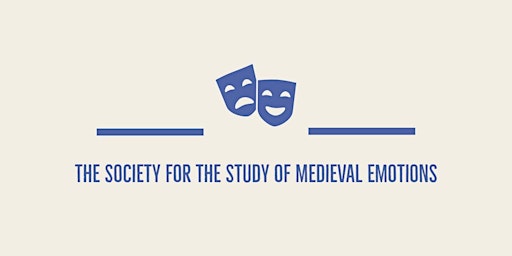 Feeling Medieval: The Inaugural Conference of SSME