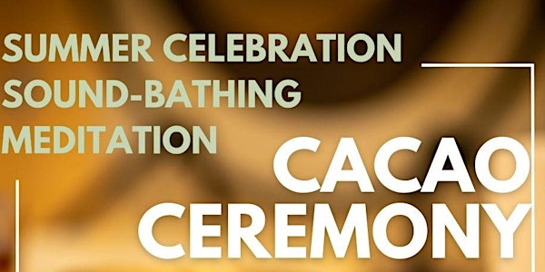 ARCH Cacao Ceremony, Sound-bathing, Mediation & Voice-healing