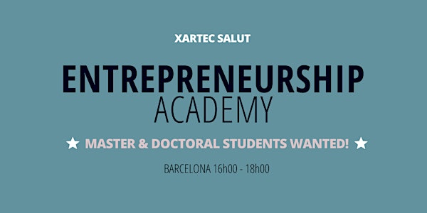 Entrepreneurship Academy - Xartec Salut Programme