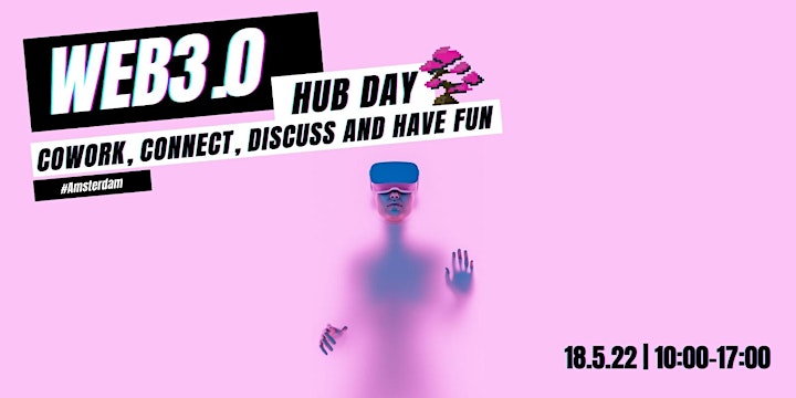 Web3.0 Hub Day - Cowork, Connect, Discuss & Have Fun image