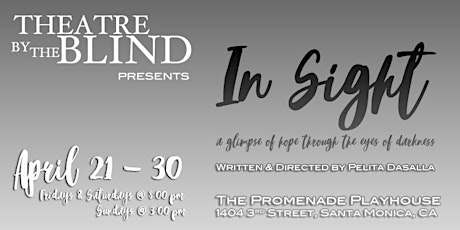 Theatre by the Blind Presents: "In Sight" primary image