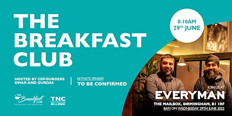 The Breakfast Club - Business Networking & Breakfast in Birmingham - June tickets