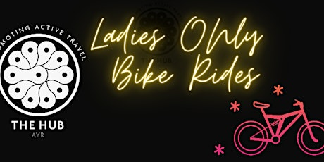 Ladies Only Bike Rides with The Active Travel Hub tickets