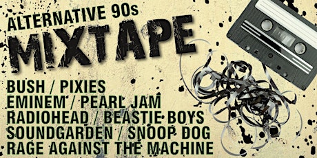 Mixtape Party - Alternative 90s