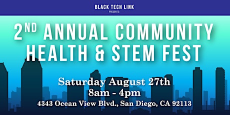 2nd Annual Community Health & STEM Fest tickets