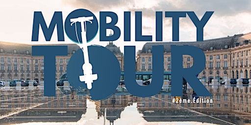 Bordeaux: Mobility Tour - Festival des mobilités  primärbild