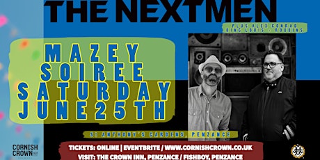 MAZEY SOIREE @THE GOLOWAN MARQUEE \ THE NEXTMEN (DJs) + SUPPORT tickets