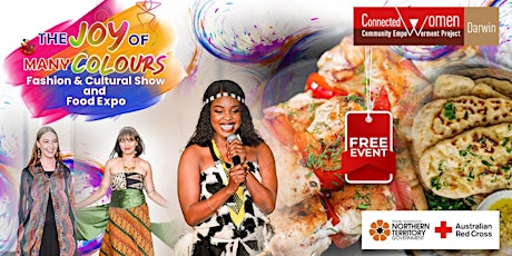 The Joy of Many Colours  Fashion & Cultural Show and Cultural Food Expo tickets