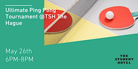 Ultimate Ping Pong Tournament! @TSH The Hague tickets