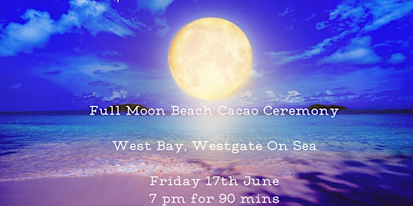 Full Moon Beach Cacao Ceremony