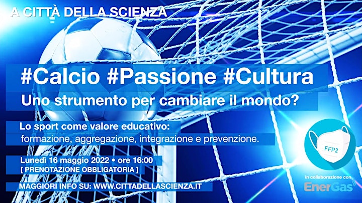 Immagine #Calcio #Passione #Cultura | Uno strumento per cambiare il mondo?