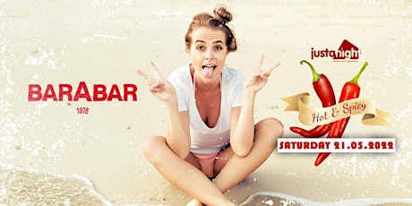 Hot & Spicy au Barabar -The International Party by Just A Night - Free