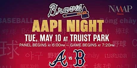 NAAAP ATL: AAPI Night with the Braves (Panel + Braves vs. Red Sox Game)