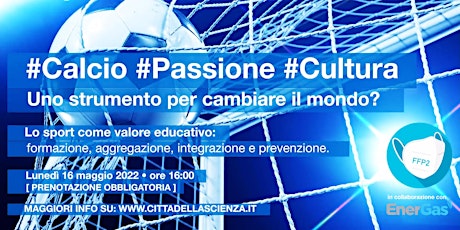 #Calcio #Passione #Cultura | Uno strumento per cambiare il mondo?