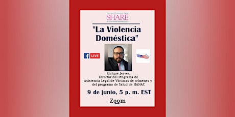 "La Violencia Domestica" con Enrique Jerves, Director-HANAC biglietti