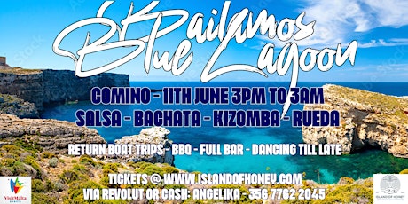 Bailamos Blue Lagoon - Salsa, Bachata, Kizomba @ Comino tickets