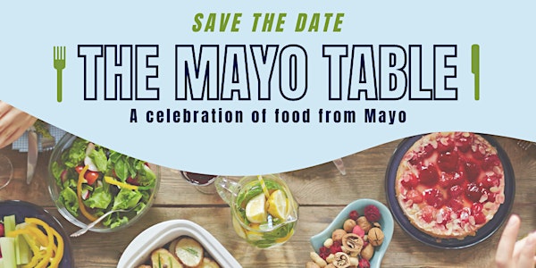 The Mayo Table - Mayo on the Menu