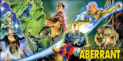 RPG - Trinity Continuum: Aberrant - Run by Kim Godwin!