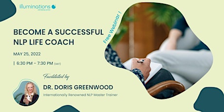 Free Webinar: Become a Successful NLP Life Coach with Dr. Doris Greenwood biglietti