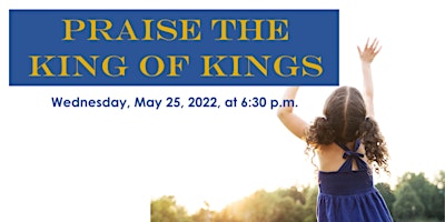 GCCS Spring Concert - Praise the King of Kings