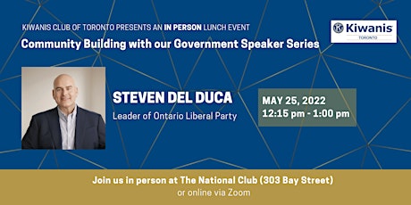 Community Building with our Government Speaker Series with Steven Del Duca tickets