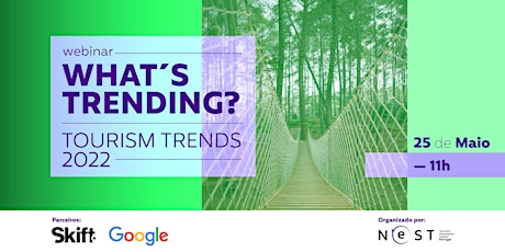 What´s Trending? Tourism Trends 2022 bilhetes