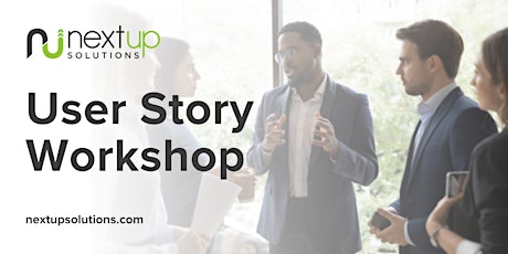 User Story Workshop (USW) Training (Virtual)