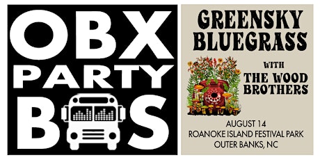 VIP Ride to Greensky Bluegrass @ Roanoke Island Festival Park tickets