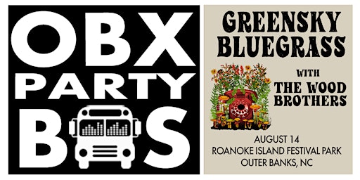 VIP Ride to Greensky Bluegrass @ Roanoke Island Festival Park