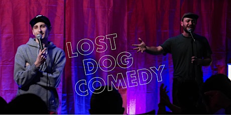 Lost Dog Comedy: STANDUP COMEDY SHOW! 5/24/22 tickets