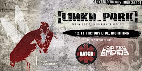 L1nkn_p4rk (UK's #1 Linkin Park Tribute) HYBRID THEORY SPECIAL FACTORY LIVE tickets