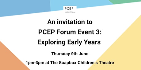 PCEP Forum Event 3: Exploring Early Years tickets