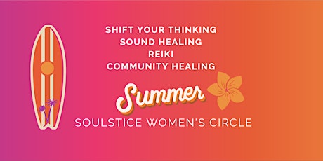 Summer SOULstice Women's Circle tickets