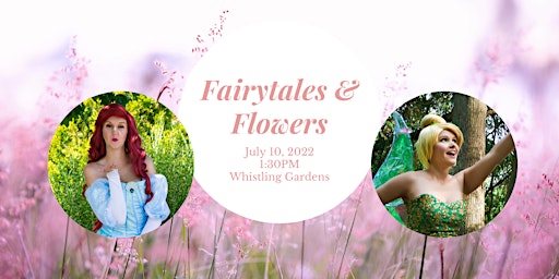 Fairytales & Flowers