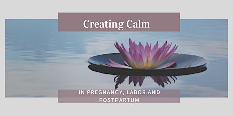 Creating Calm in Pregnancy, Labor and Postpartum with doTERRA tickets