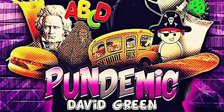 David Green 'Pundemic' Album Release Party! tickets