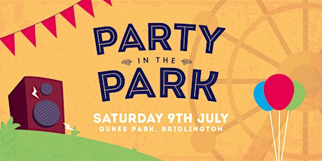 PARTY IN THE PARK - BRIDLINGTON tickets
