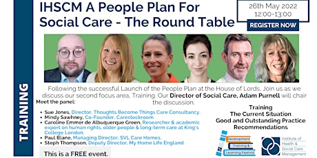 IHSCM Round Table: Training - A People Plan for Social Care Tickets