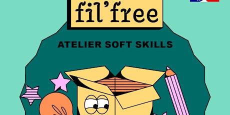 Atelier Softskills - préparer son job d'été billets