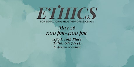 Ethics  for Behavioral Health Professionals tickets