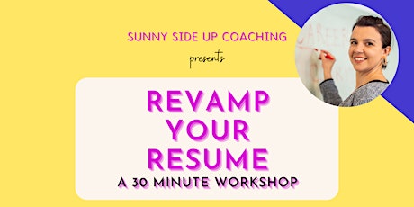 Revamp Your Resume (a 30 minute Workshop) primary image