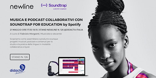 Immagine principale di MUSICA E PODCAST COLLABORATIVI CON SOUNDTRAP FOR EDUCATION by Spotify 